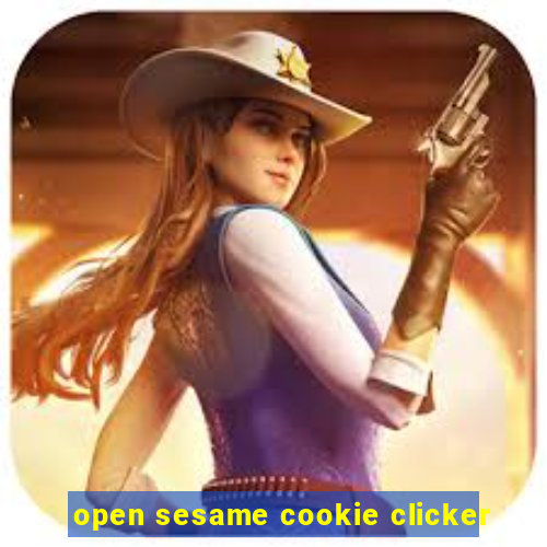 open sesame cookie clicker